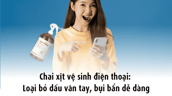 Loại bỏ bụi bẩn màn hình điện thoại dễ dàng với chai xịt vệ sinh điện thoại