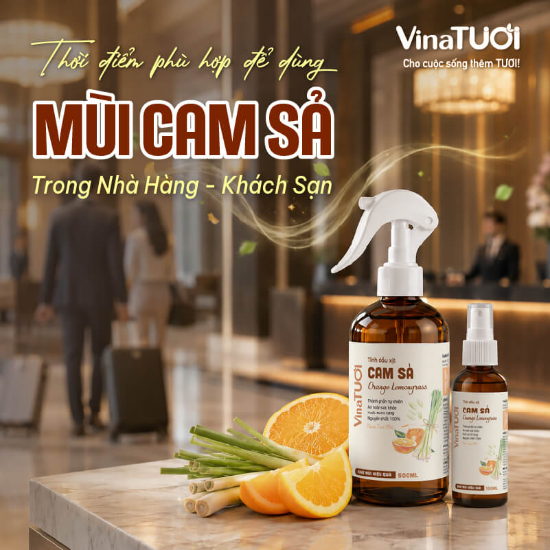 Thời điểm phù hợp sử dụng hương cam sả trong nhà hàng khách sạn