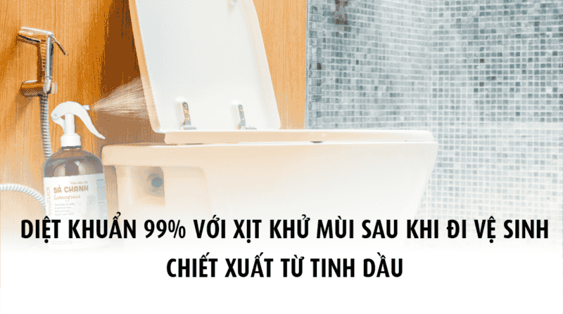 Bí mật phòng tắm thơm tho với 'xịt khử mùi sau khi đi vệ sinh'