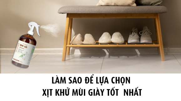 Làm sao để lựa chọn xịt khử mùi giày tốt nhất