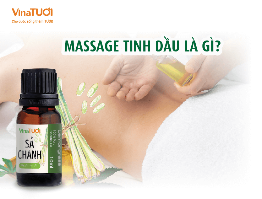 Massage Tinh Dầu Là Gì?