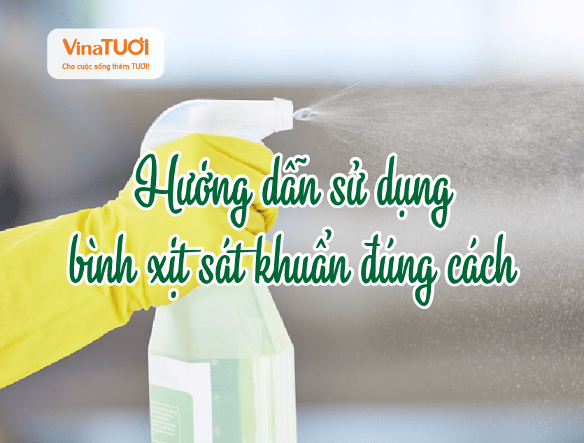 Hướng dẫn sử dụng bình xịt sát khuẩn đúng cách