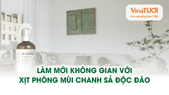Làm mới không gian với xịt phòng mùi chanh sả độc đáo