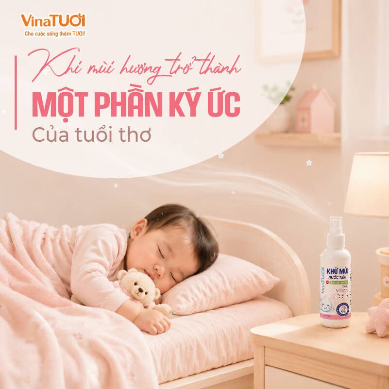 Mùi hương nhẹ nhàng tạo nên ký ức tuổi thơ dễ chịu cho bé